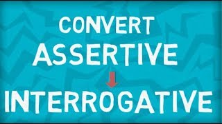 Convert Assertive to Interrogative Sentence  Transformation for Sentences [upl. by Ada]