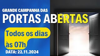 CAMPANHA DAS PORTAS ABERTAS  ORAÇÃO PODEROSA [upl. by Daas]