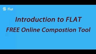 Write your Music with this FREE Online Composition Tool   FLAT [upl. by Jean-Claude]