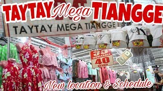 TAYTAY MEGA TIANGGE New Location amp Schedule [upl. by Oiznun]