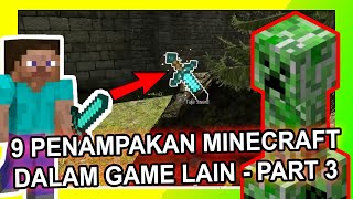 9 PENAMPAKAN MINECRAFT DALAM GAME LAIN  PART 3  ADA DI CELAH RAHASIA YANG SULIT DITEMUKAN [upl. by Ynabe495]