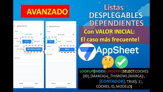 Listas Desplegables Dependientes con Valor Inicial del quotCASO MAS FRECUENTEquot en AppSheet [upl. by O'Brien]