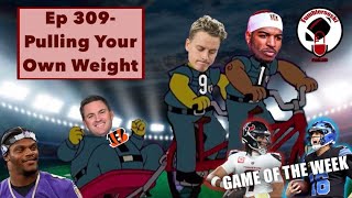 Pulling Your Own Weight Ep 309 The Fumblerooski Podcast [upl. by Belmonte]