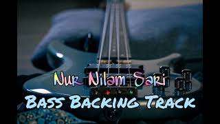 Nur Nilam Sari Bass Backing Track Wings Without Bass For Bassist [upl. by Yci975]