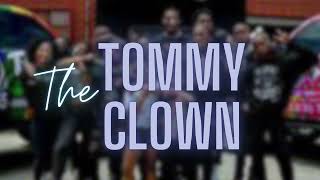 TOMMY THE CLOWN  RAISED IN THE HOOD 🔥 [upl. by Aisenat908]