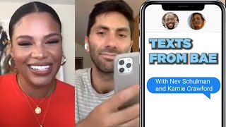 Catfish Hosts Nev Schulman and Kamie Crawford Read Texts From Bae [upl. by Sean]