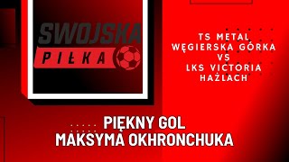 PIĘKNY GOL MAKSYMA OKHRONCHUKA [upl. by Esirahc989]