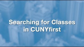 Searching for Classes in CUNYfirst [upl. by Atsyrt]