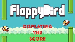 Flappy Bird SFML C GAME LOGIC  Displaying The Score [upl. by Screens774]