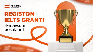 Registon IELTS Granti IV mavsum  IELTSni bepul organing [upl. by Ayiotal]