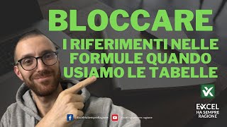 Bloccare i riferimenti nelle formule Excel quando usiamo la notazione strutturata delle tabelle [upl. by Myna]