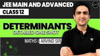 Determinants Class 12  JEE Main amp Advanced [upl. by Ynottirb273]