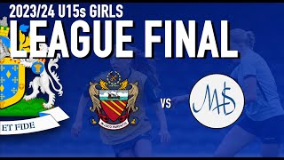 202324 U15 Girls League Final Cheadle Hulme School vs Marple [upl. by Aserat]