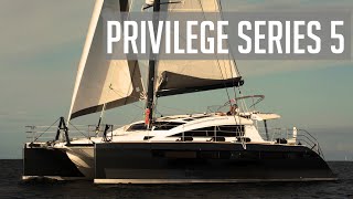 Privilege Series 5 Catamaran Review 2021  Our Search For The Perfect Catamaran [upl. by Ecirtael]