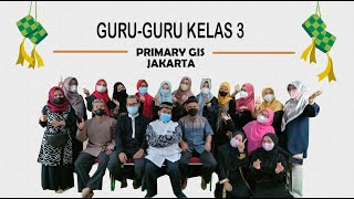 Ucapan Lebaran GuruGuru Kelas 3 Primary GIS [upl. by Relyk]