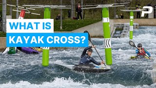 What is Kayak Cross The newest exhilarating Olympic event  Paddle UK [upl. by Launame]