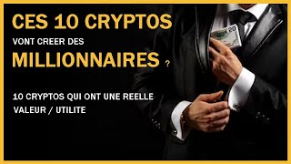 🤑 10 cryptos qui vont créer des millionnaires  Crypto monnaie vraiment utiles ayant de la valeur [upl. by Domeniga410]