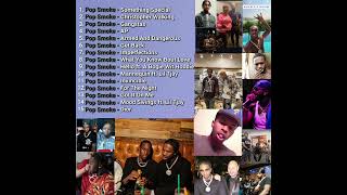 Pop Smokes 15 best songs▶️ The best are here in full▶️ Top 15 Hits Of All Time [upl. by Onidranreb]