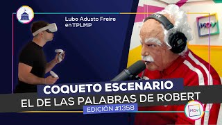 CoquetoEscenario El de las palabras de Robert  Lubo Adusto Freire en TodoporLaMismaPlata [upl. by Torbart]