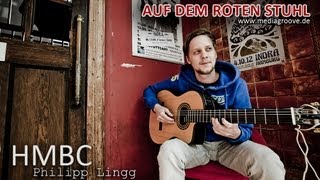 AUF DEM ROTEN STUHL  HMBC  Philipp Lingg  Part 22 [upl. by Itnahs]