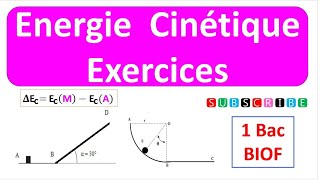 Serie dexercices N°1 Énergie cinétique premier Bac [upl. by Fenn764]