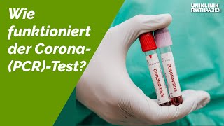 Wie funktioniert der CoronaPCRTest [upl. by Ahsemo]