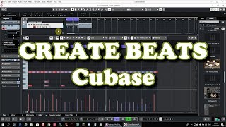 How to Create Beats in Cubase 10 [upl. by Ardnohs767]