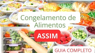 Como CONGELAR ALIMENTOS forma Certa Prática e Simples  Congelamento de Alimentos [upl. by Anivram]