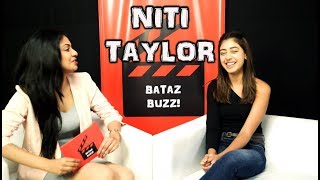 Niti Taylor on Bataz Buzz [upl. by Anayra]