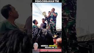 pengorbanan tni untuk masyarakat yang di anggap sampah [upl. by Neirb]