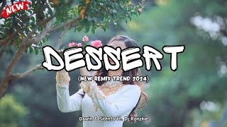 Dessert  Dawin amp Silento  Dj Ronzkie Remix  New Remix Trends 2024 trending tiktok [upl. by Ahcire131]