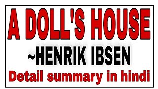 A dolls house by Henrik Ibsen summary  hindi [upl. by Ruhtua]