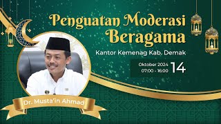 Sosialisasi Penguatan Moderasi Beragama Kantor Kemenag Demak [upl. by Clapp]