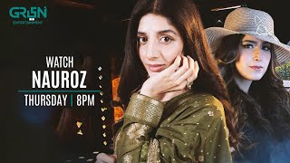 Nauroz  Episode 05  Promo  Mawra Hocane  Green TV Entertainment [upl. by Norrehc]