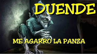 LOS DESVELADOS  DUENDE ME AGARRO LA PANZA [upl. by Talanian]