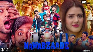 Nawabzaade Full Movie Hindi Review amp Facts  Raghav  Varun Dhawan  Punit  Dharmesh  Isha  HD [upl. by Harle]