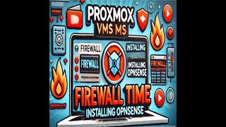 Proxmox VMs Part 3 Firewall time  Installing OPNsense [upl. by Dill]