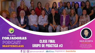 Forjadoras Podcast Masterclass Grupo3 [upl. by Euqinom514]