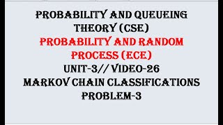 MARKOV CHAIN PROBLEM3  PQTCSE PRPECE UNIT3 VIDEO26 [upl. by Dorsy]