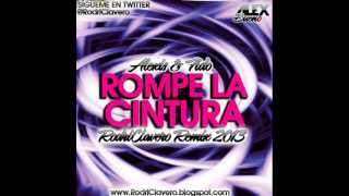 Alexis amp Fido  Rompe la cintura RodriClavero Remix 2013 [upl. by Olin]