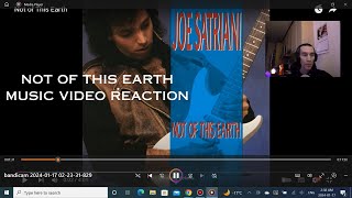 Joe Satriani  Not of This Earth  Music Video Reaction [upl. by Yeltihw]