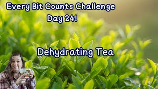 The apple of myteaEvery Bit Counts Day 24 everybitcounts dehydrate herbs tea [upl. by Barnet]