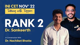 INICET Nov 2022 Rank 2  Dr Sankeerth in an interview with Dr Nachiket Bhatia  DBMCI [upl. by Mya]