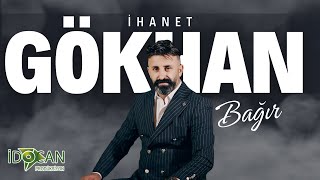 Gökhan Bağır İhanet 2024 [upl. by Latoniah]