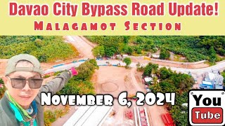 DAVAO CITY BYPASS ROAD UPDATE  MALAGAMOT SEGMENT  As of November 6 2024 buildbuildbuild [upl. by Serge851]