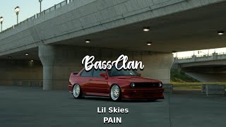 Lil Skies  PAIN BassBoosted [upl. by Niuqaoj]