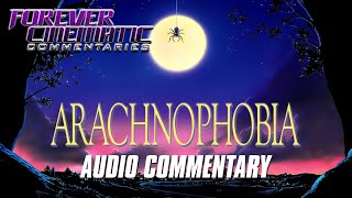 Arachnophobia 1990  Forever Cinematic Commentary [upl. by Suivatna935]