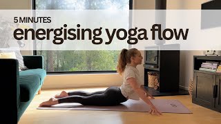 Energising Yoga Flow  5 Minutes [upl. by Coward]