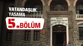 VATANDAŞLIK  YASAMA  5BÖLÜM [upl. by Gudren]