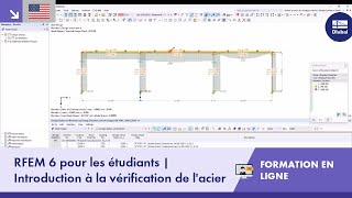 EN RFEM 6 pour les étudiants  Introduction à la vérification de lacier  6 novembre 2024 [upl. by Barlow]